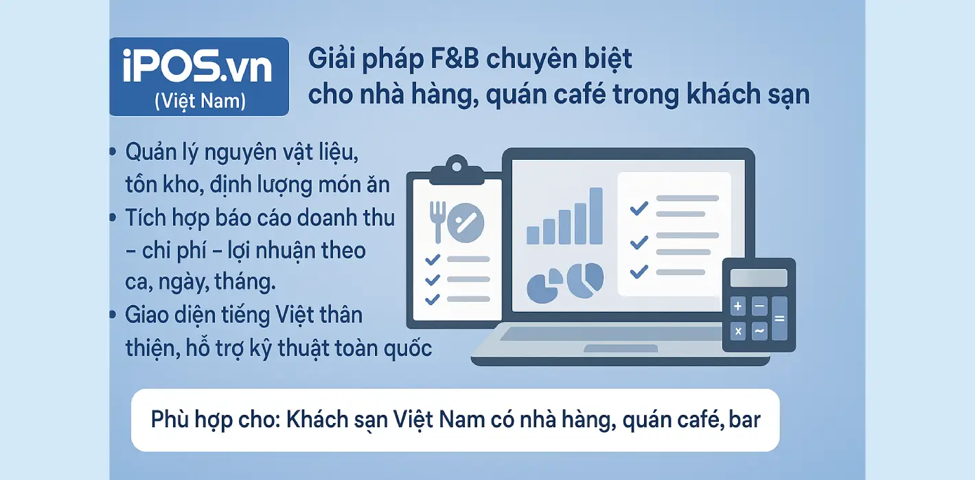 Phần Mềm Quản Lý Nhà Hàng – F&B Cho Khách Sạn: Tối Ưu Vận Hành, Đặt Bàn & Gọi Món