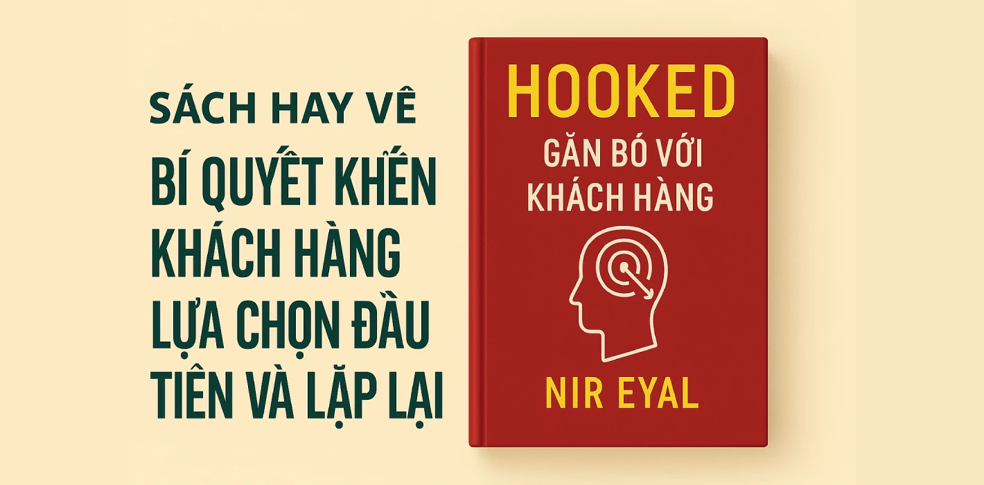 “Hooked – Gắn bó với khách hàng” – Bí quyết khiến khách sạn trở thành lựa chọn đầu tiên và lặp lại
