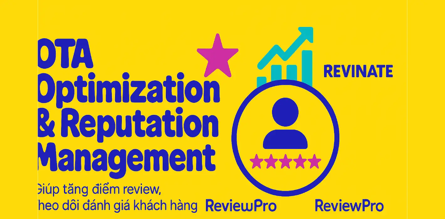 Phần mềm quản lý đánh giá khách sạn & tối ưu OTA
