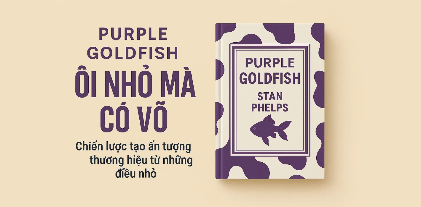 “Purple Goldfish” – Làm điều nhỏ nhưng tạo ấn tượng lớn trong trải nghiệm khách sạn