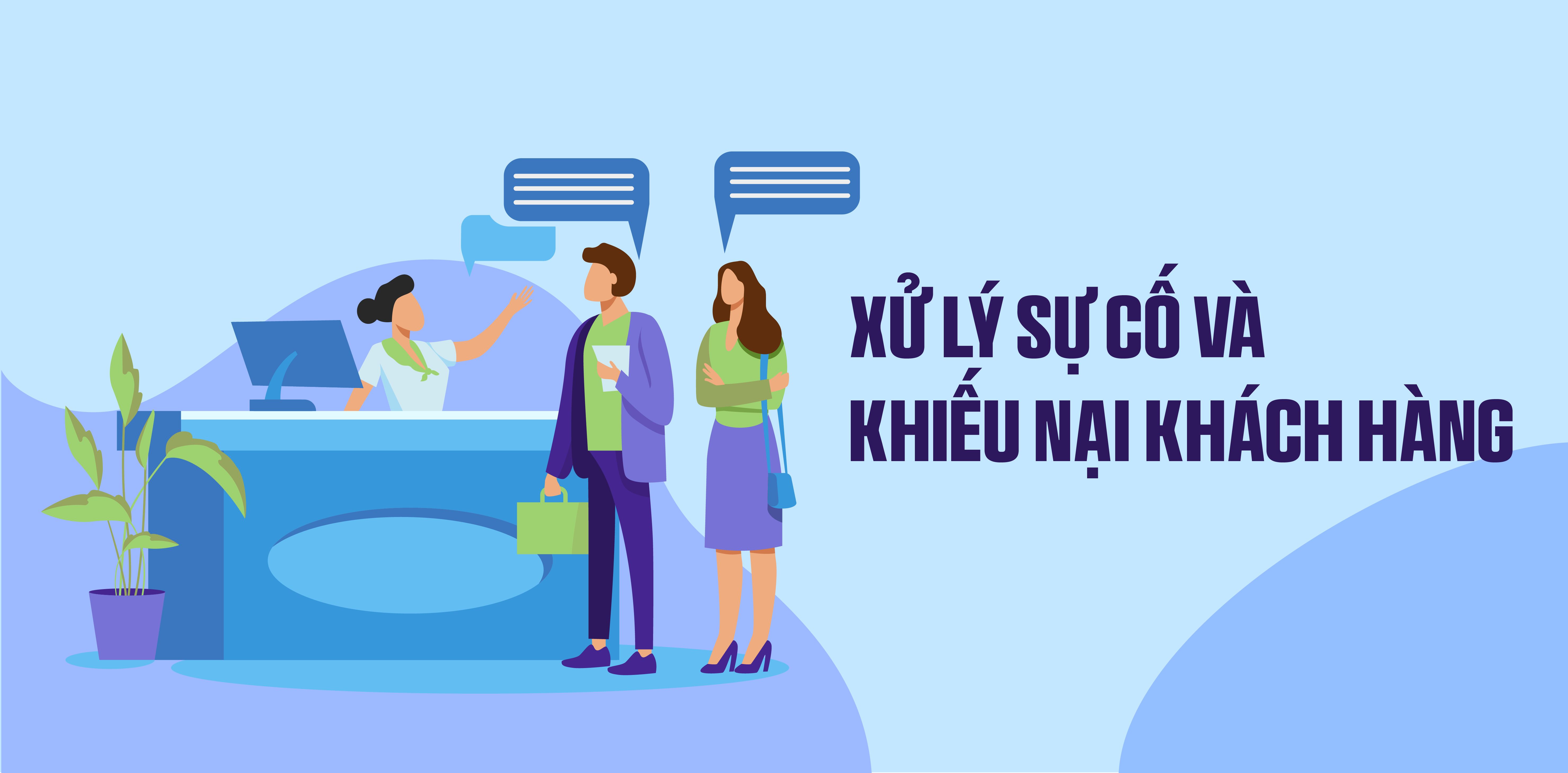 Xử lý sự cố và khiếu nại khách hàng
