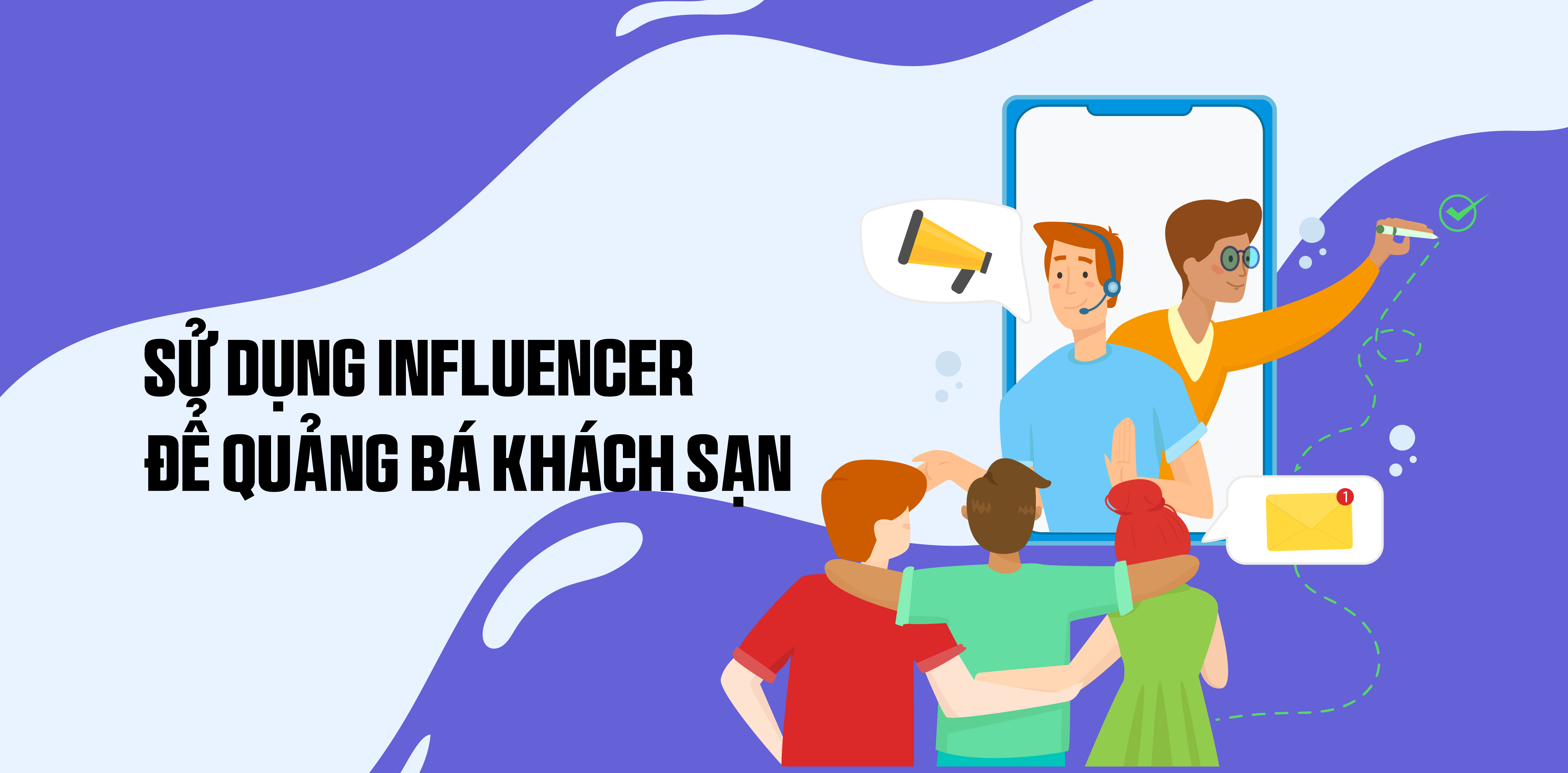 Sử dụng influencer để quảng bá khách sạn