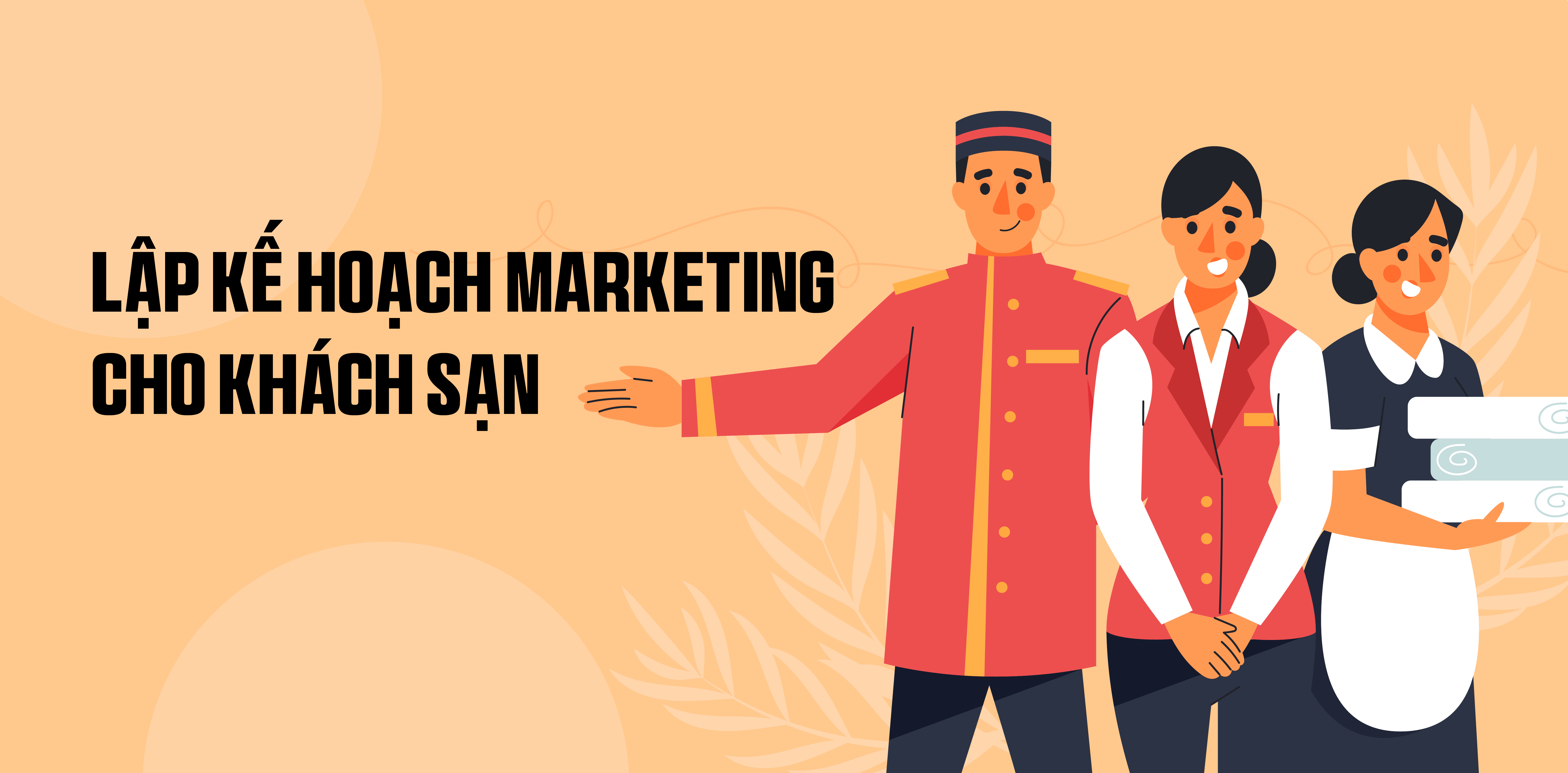 Lập kế hoạch marketing cho khách sạn