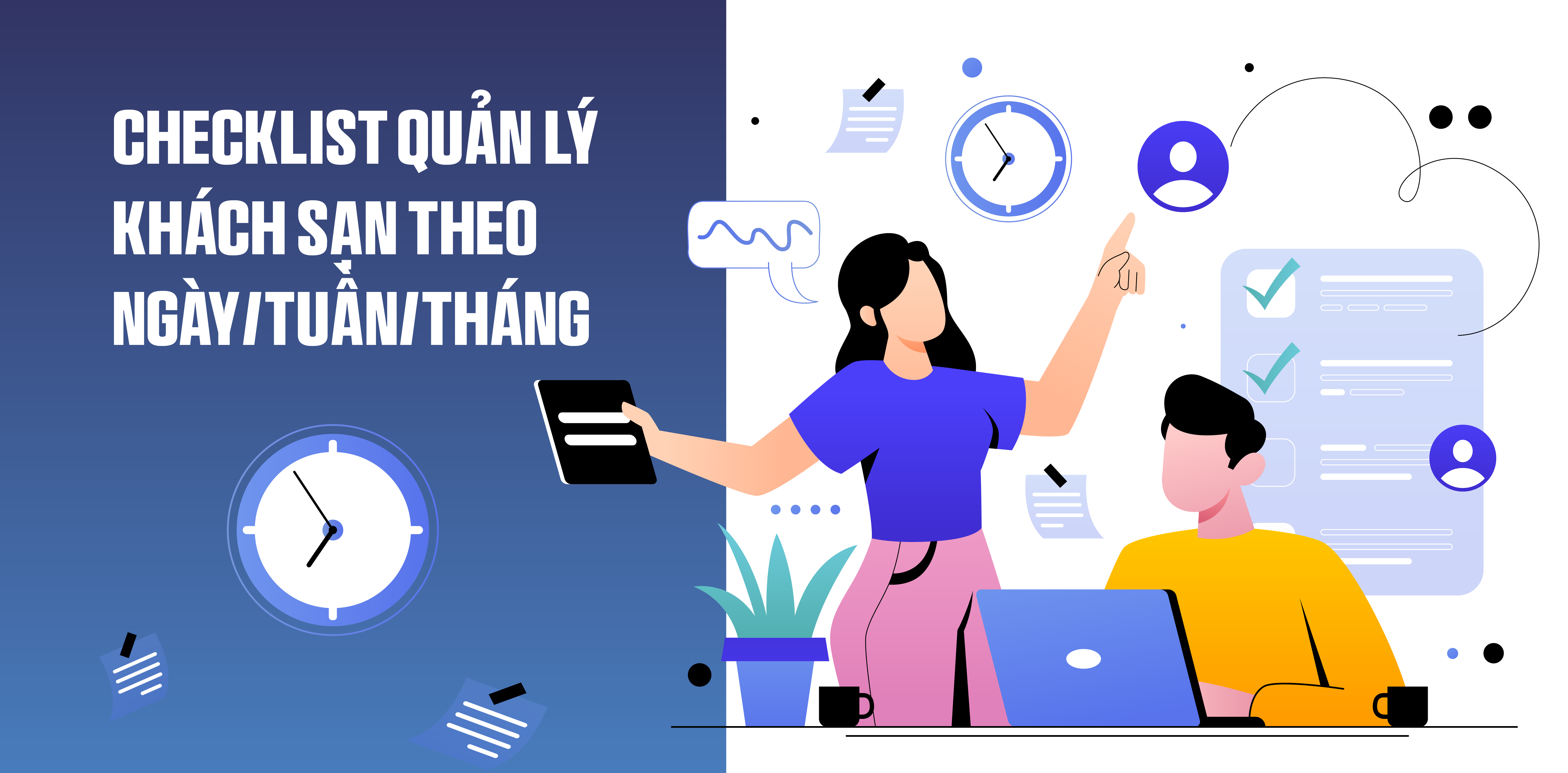 Checklist quản lý khách sạn theo ngày/tuần/tháng