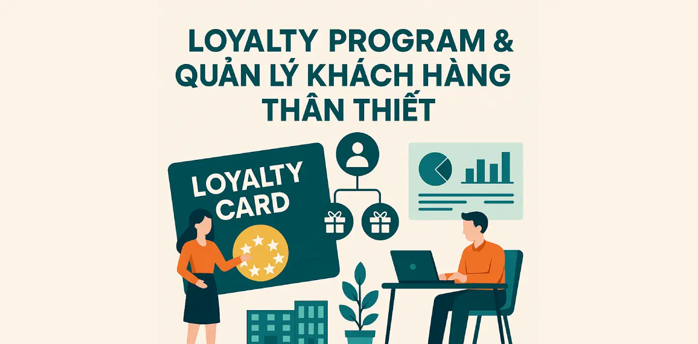 Loyalty Program & Quản Lý Khách Hàng Thân Thiết Cho Khách Sạn