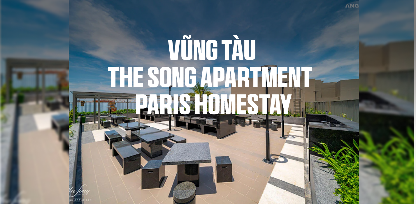 Review Vũng Tàu The Song Apartment - Paris Homestay