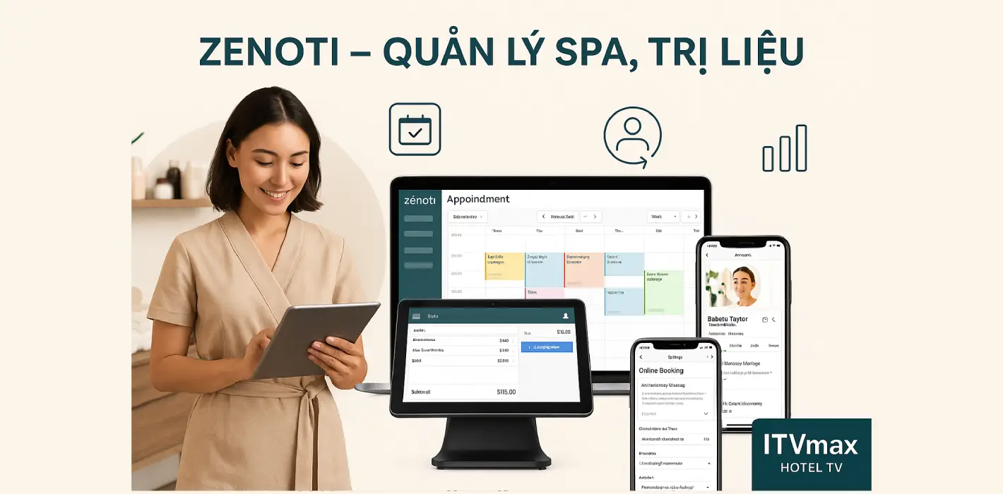 Zenoti – Phần mềm Quản lý Spa & Trị Liệu Toàn Diện