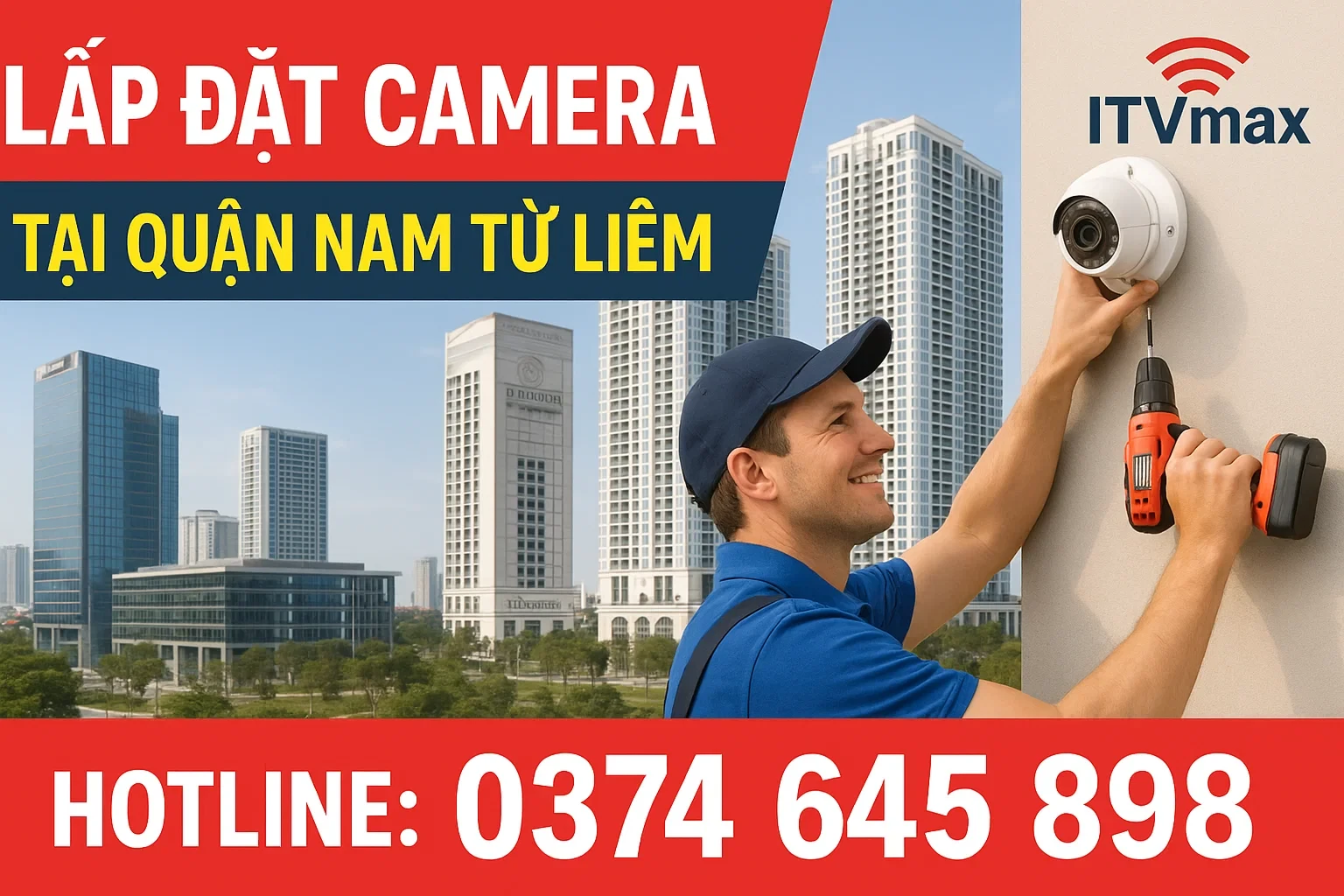 Lắp Đặt Camera Ở Quận Nam Từ Liêm, Hà Nội | Uy Tín – Chính Hãng – Bảo Hành Tận Nơi