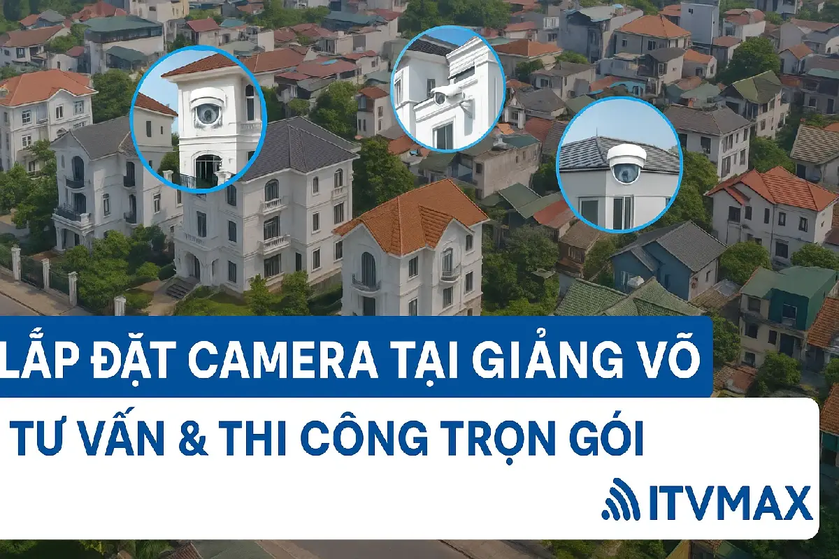 Lắp Đặt Camera Tại Phường Giảng Võ – 0374 645 898